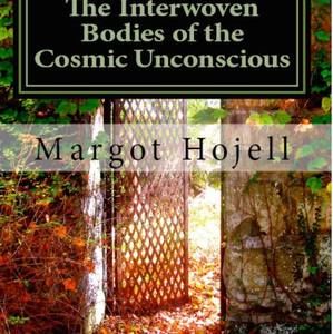 The Interwoven Bodies of the Cosmic Unconscious